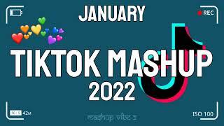 TikTok Mashup January 2022  Not Clean 