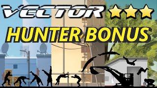 Vector Full Hunter Bonus