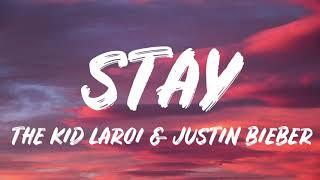 The Kid LAROI Justin Bieber - Stay Lyrics