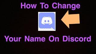 How To Change Your Name On Discord On Mobile 2019