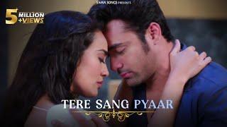 BeHir Sad Song  Tere Sang Pyaar Main Nahin Todna sad song ft.Surbhi Jyoti & Pearl V Puri #Naagin3