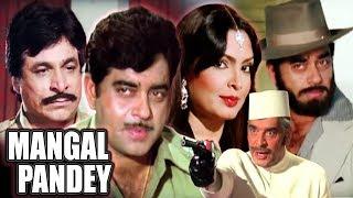 Mangal Pandey Full Movie   Shatrughan Sinha Hindi Action Movie  Parveen Babi  Bollywood Movie