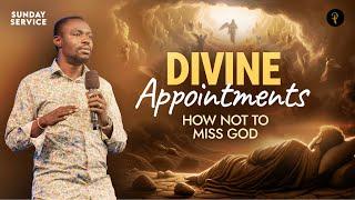 Divine Appointments - How Not To Miss God  Phaneroo Sunday Service 297  Apostle Grace Lubega