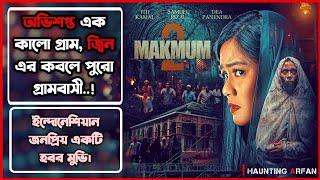 MAKMUM 2 - Horror movie explained in Bangla  Haunting Arfan