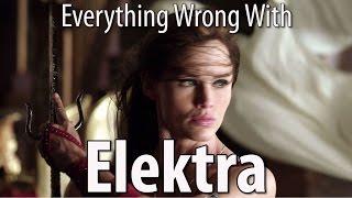 Everything Wrong With Elektra In 13 Minutes Or Less