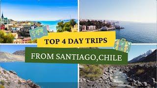 Top 4 Day Trips from Santiago Chile  Travel Guide #travel #chile #travelguide