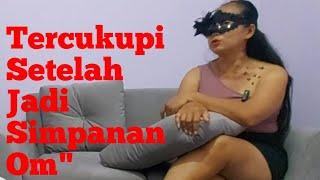 Tercukupi Setelah Jadi Wanita Simpanan#tercukupi