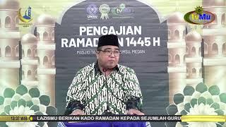 LIVE PENGAJIAN RAMADAN UMSU  Pemahaman Terhadap Tarjih Muhammadiyah