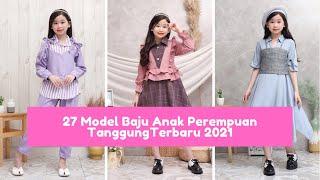 27 Model Baju Anak Perempuan TanggungTerbaru 2021