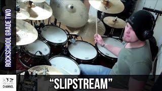 Slipstream Rockschool Grade 2 @ Dunx Drum School