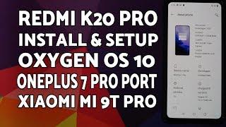 Redmi K20 Pro  Install Oxygen OS 10  OnePlus 7 Pro Rom  Xiaomi Mi 9T Pro