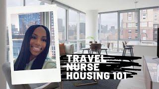 Travel Nurse Housing 101