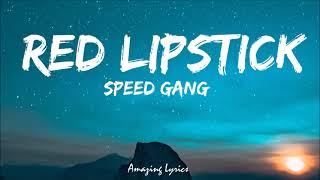 Hey whats up its 616 - Speed Gang Lyrics Red Lipstick Tiktok song