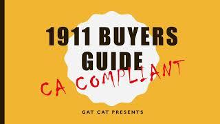 Every CA Compliant 1911