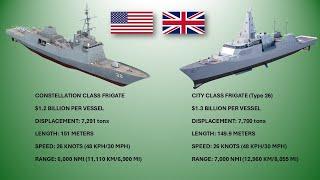 Battle of Next Generation Frigates Constellation Class Frigate vs Type 26 Frigate