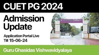 CUET PG 2024  Guru Ghasidas Vishwavidyalaya  Apply Before June 15  Keralas #1 CUET PG Coaching