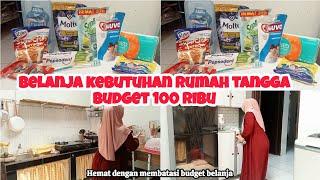 BUDGET 100 RIBU UNTUK BELANJA KEBUTUHAN RUMAH TANGGA‼️ LEBIH HEMAT DENGAN MEMBATASI BUDGET BELANJA