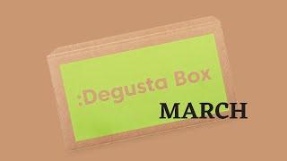 Degustabox UK  March Unboxing  