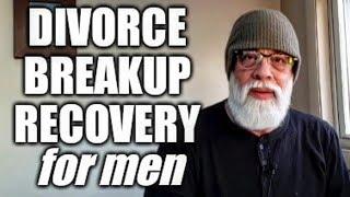 Divorce Breakup Recovery for men