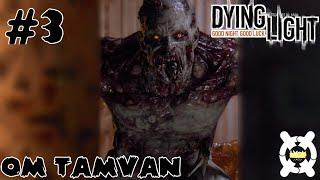 Malam Yang Indah - Dying Light Indonesia - Part 3