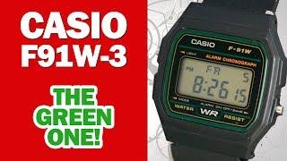 Casio F91W3 - THE GREEN ONE - I Review Crap