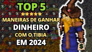 AS 5 MELHORES MANEIRAS DE GANHAR DINHEIRO JOGANDO TIBIA EM 2024