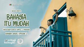 Nasyid Gontor - BAHAGIA ITU MUDAH #BahagiaSeries Part 2 Official Music Video