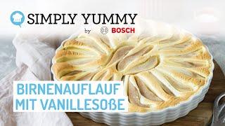  Birnenauflauf mit Vanillesauce schnell und einfach  SIMPLY YUMMY Rezepte