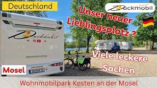 Wohnmobilpark Kesten direkt an der Mosel - unser absoluter Lieblingsort