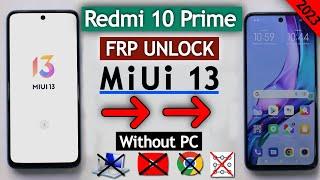 Redmi 10 Prime Miui 13 Frp BypassUnlock Google Account Lock Without PCWithout Apk New Method 2023