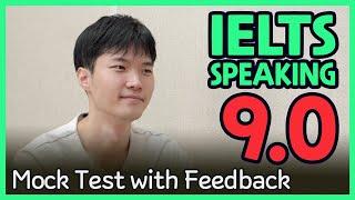 IELTS Speaking Band 9.0 Mock Test with Feedback