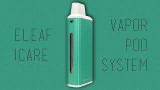 Eleaf iCare Vapor Pod Review