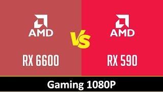 AMD Radeon RX 6600 vs AMD Radeon RX 590 - Gaming 1080P Ryzen 9 5950X