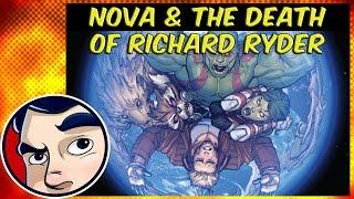 Nova & The Death of Richard Ryder - Complete Story  Comicstorian