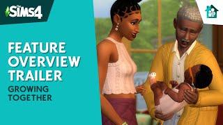 The Sims 4 Growing Together Official Gameplay Trailer