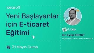 Yeni Başlayanlar için E-ticaret Eğitimi  Digital Help