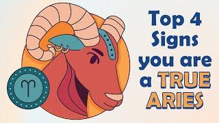 Top 4 Signs you are a TRUE ARIES