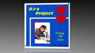 DJs Project - Vision Of Love 12 Version