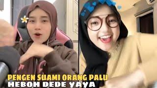 DEDE YAYA KODE NIH PENGEN PUNYA SUAMI ORANG PALU GO PUBLIK‼️