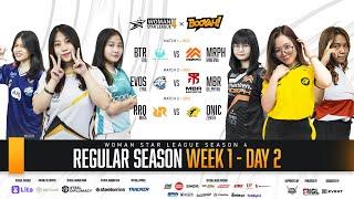 RRQ MIKA VS ONIC ZENITH    WOMAN STAR LEAGUE S4 REGULAR SEASON WEEK 1 DAY 2