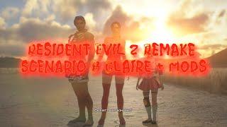 Resident Evil 2 Remake scenario B Claire ИГРОФИЛЬМ + Mods