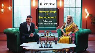 Bold Cares Sexual Health Q&A Hosted by Ranveer Singh ft. Seema Anand  Expert Insights
