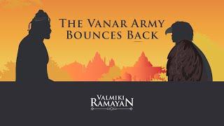 Valmiki Ramayan  S7 E9  The Vanar army bounces back