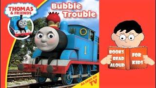  BUBBLE TROUBLE  Thomas & Friends Story read aloud by Books Read Aloud for Kids