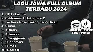 LAGU JAWA FULL ALBUM VIRAL TIKTOK TERBARU 2024 HTS - Lavora Saktenane X Saktenane 2 Lestari