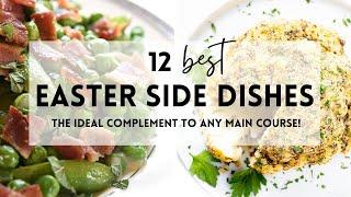 12 Best Easter Side Dishes Everyone Will Love #sharpaspirant #easter #easterrecipes #eastersunday