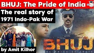 Bhuj the pride of India - Know the real story of brave Indian women during 1971 India Pakistan War