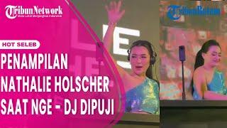 Nathalie Holscher Bikin Pangling Saat Nge - DJ Aksinya WOW