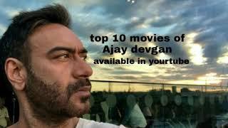 Top 10 movies of Ajay devgan available on YouTube