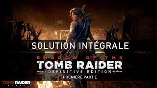 Solution Intégrale  Longplay Shadow of the Tomb Raider  Definitive Edition 2019 13